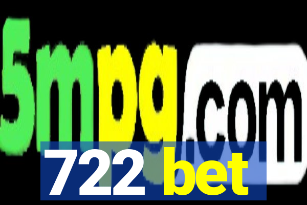 722 bet